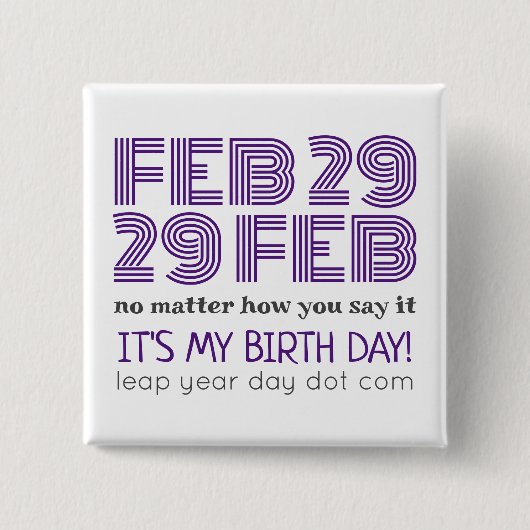 FEB 29 FEB BUTTON (Vorderseite)