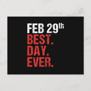 Feb 29th Best Day Ever February 29 Gift Postkarte