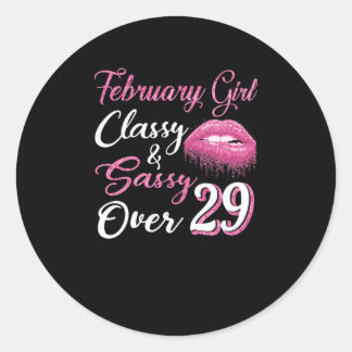 Februar Girl Classy & Sassy Über 29 Runder Aufkleber