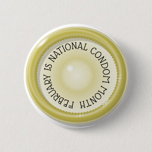 Februar ist nationaler Kondom-Monats-Knopf Button