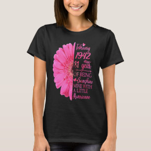 Februar Mädchen 1942 T 81 Jahre alt 81. Geburtstag T-Shirt