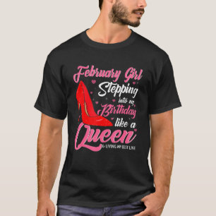 Februar Mädchen tritt wie eine Quöte in meinen Geb T-Shirt