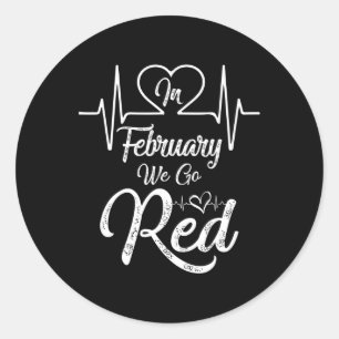 Februar Wir gehen Red American Heart Disease Aware Runder Aufkleber