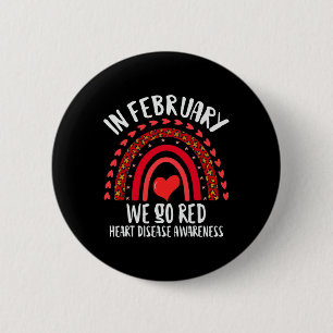 Februar Wir gehen Red Heart Disease Awareness Red Button