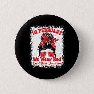 Februar Wir tragen Red Heart Disease Awareness Mes Button