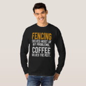 Fechten löst meine Probleme Kaffee Coach Fechter T-Shirt (Vorne ganz)