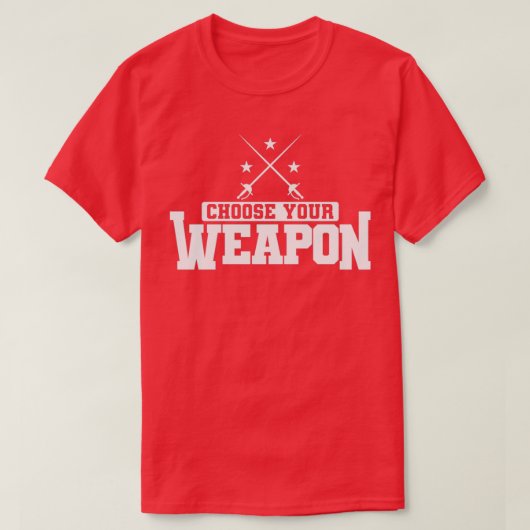 Fechten Wählen Sie Ihre Waffe Säbel oder Degen T-Shirt (Design vorne)