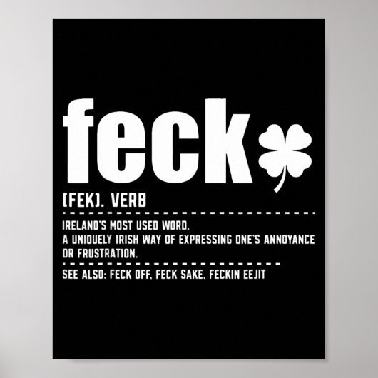 Feck Definition Lustige Irische Sprüche Irisches K Poster (Vorne)