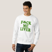 Feck ich Leber-lustige Iren Sweatshirt (Vorne ganz)