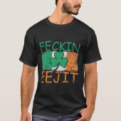 Feckin Eejit Irland Irish Slang lustiges Irland T-Shirt (Vorderseite)