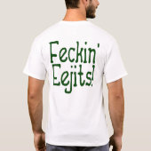 Feckin Eejits! T-Shirt (Rückseite)