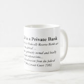 FED ist eine private Bank Kaffeetasse (VorderseiteRechts)