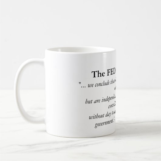 FED ist eine private Bank Kaffeetasse (Links)