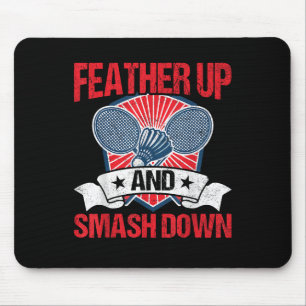 Feder hoch und Smash Down Badminton Spieler Shuttl Mousepad