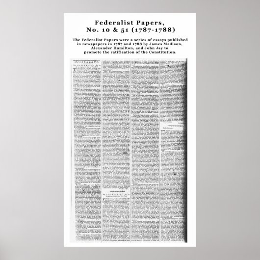 Federalist Papers, Nr. 10 & Nr. 51 (1787-1788) Poster (Vorne)