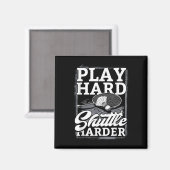Federball spiel hart Shuttle härter  Magnet (Vorderseite/Rückseite)