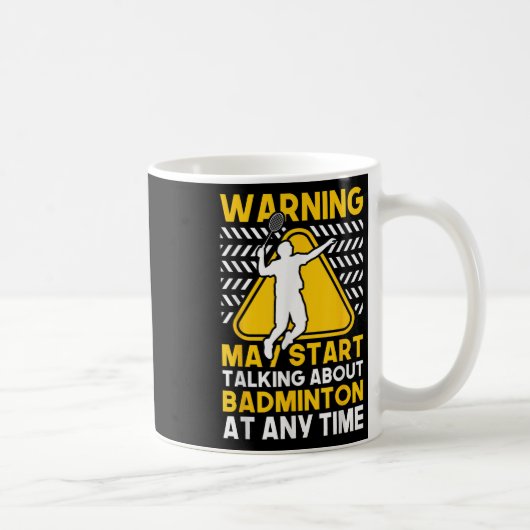 Federball-Zitat Darf über Federball sprechen Kaffeetasse (Rechts)