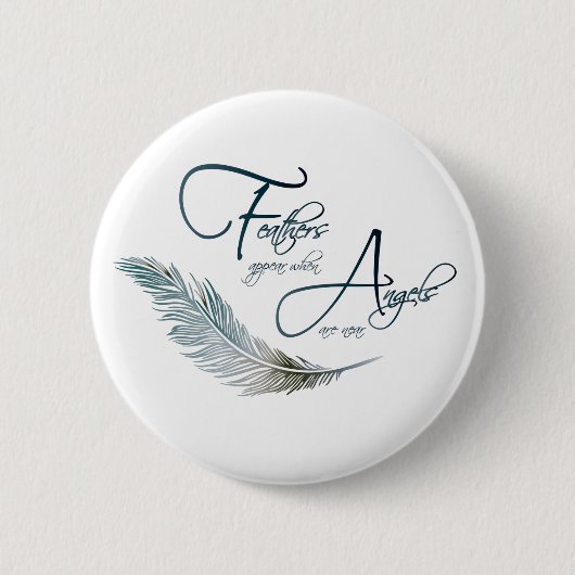 Federn erscheinen, wenn Engel in der Nähe sind Button (Vorderseite)