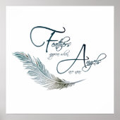 Federn erscheinen, wenn Engel in der Nähe sind Poster (Vorne)