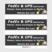 FEDEX & UPS DELIVERIES. PLEASE, LEAVE.. MAHALO NUI AUFKLEBER (Blatt)