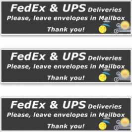 FEDEX & UPS DELIVERIES. PLEASE, LEAVE.. THANK YOU! AUFKLEBER