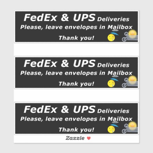 FEDEX & UPS DELIVERIES. PLEASE, LEAVE.. THANK YOU! AUFKLEBER (Blatt)
