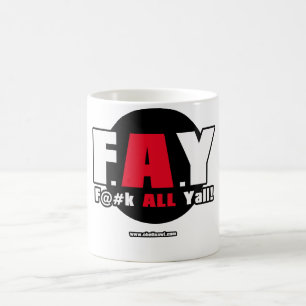 FEE! - F@#K ALLES Yall! Kaffeetasse