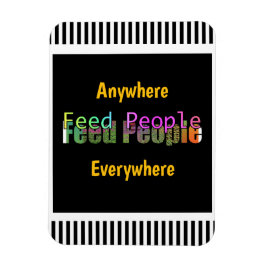 Feed People Refrigerator  Magnet