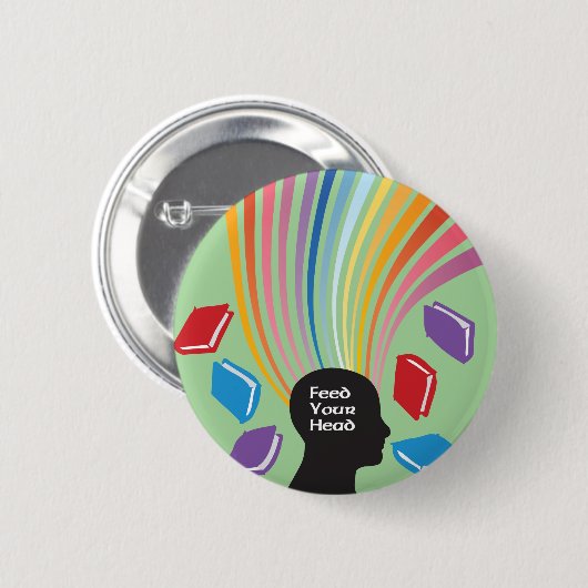 Feed Your Head with Books Fun Retro Button (Vorne & Hinten)