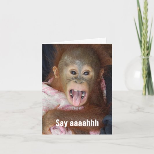 Feel Better bald sagen Aaahh Karte (Vorderseite)