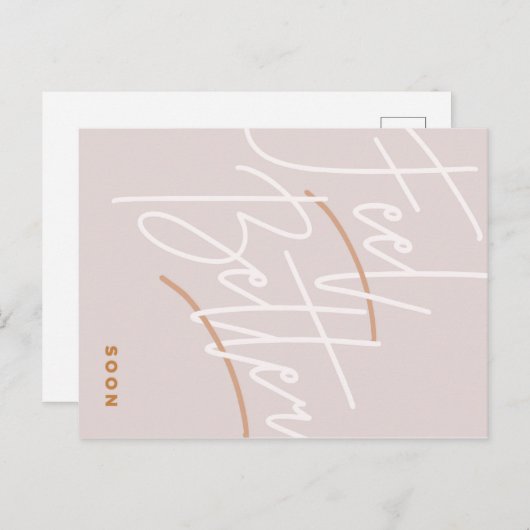 Feel Better Script Postkarte (Vorne/Hinten)