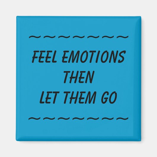 FEEL EMOTIONS LIESS SIE DANN GO - Magnet (Vorne)