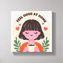 feel good at home wall print art leinwanddruck
