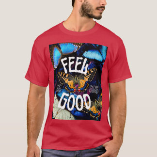 Feel Good No4 T-Shirt