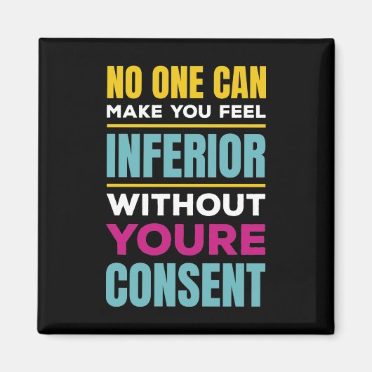 Feel Inferior Eleanor Roosevelt Women's Rights Mag Magnet (Vorne)