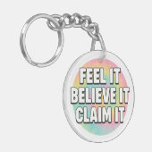 Feel It, Believe It, Claim It – Positive Energy  Schlüsselanhänger (Vorderseite links)