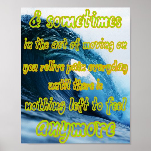 feel it but don let it consume you poster (Vorne)