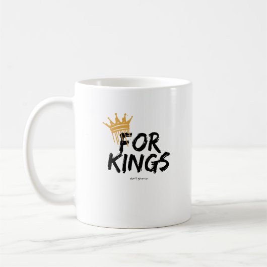 feel like a king  kaffeetasse (Links)