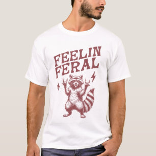 Feel-Sprichwort T-Shirt