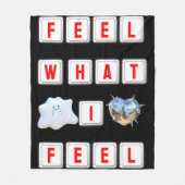 Feel What I Feel Fleecedecke (Vorderseite)
