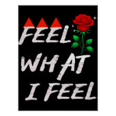 Feel What I Feel Poster (Vorderseite)