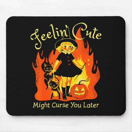 Feelin Cute Might Curse You Later Retro Witch Cat Mousepad (Vorne)