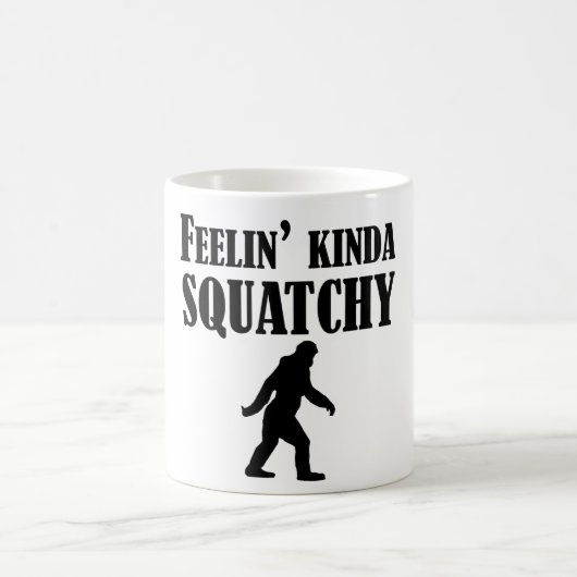 Feelin ein bisschen Squatchy Kaffeetasse (Mittel)
