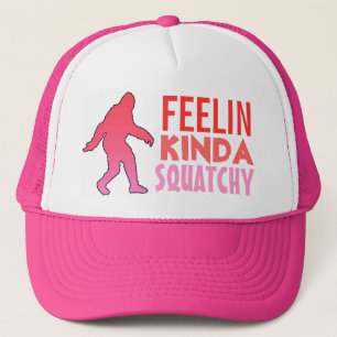 Feelin ein bisschen squatchy Rosa verblassen Truckerkappe