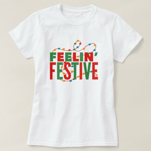 Feelin feierliche Urlaubssaison T-Shirt (Design vorne)