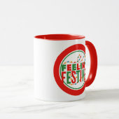 Feelin feierliche Urlaubssaison Tasse (VorderseiteRechts)