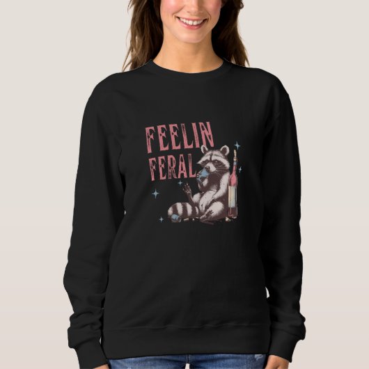 Feelin Feral Raccoon Meme, in meiner wilden Ära, U Sweatshirt (Vorderseite)