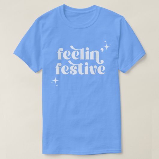 Feelin Festive Retro Weihnachtsdesign T-Shirt (Design vorne)
