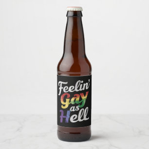 Feelin' Gay As Hell LGBT Prix Bierflaschenetikett