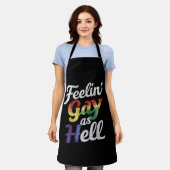 Feelin' Gay As Hell LGBT Prix Schürze (Getragen)